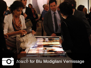 Touch for Blu Modigliani Vernissage!
